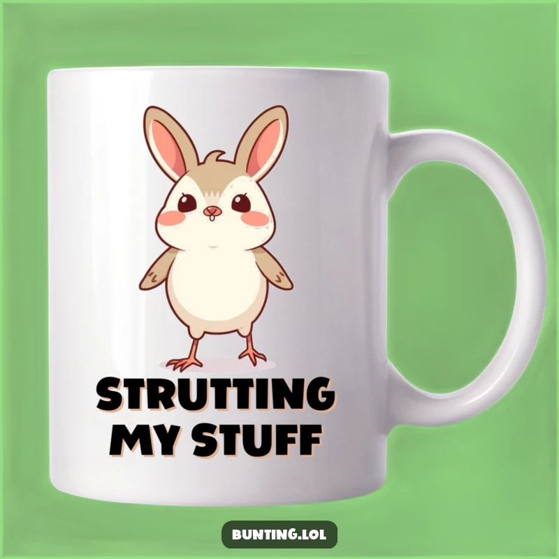 Funny Proud Bunting Strut Mug: Tiny Bird's Big Confidence for a Perfect Funny Gift!