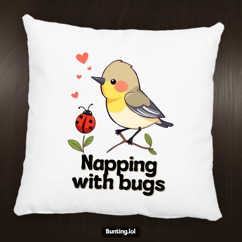 Funny Pillow: Bunting bird chirping with excitement at a passing ladybug, offering humorous comfort and decor.