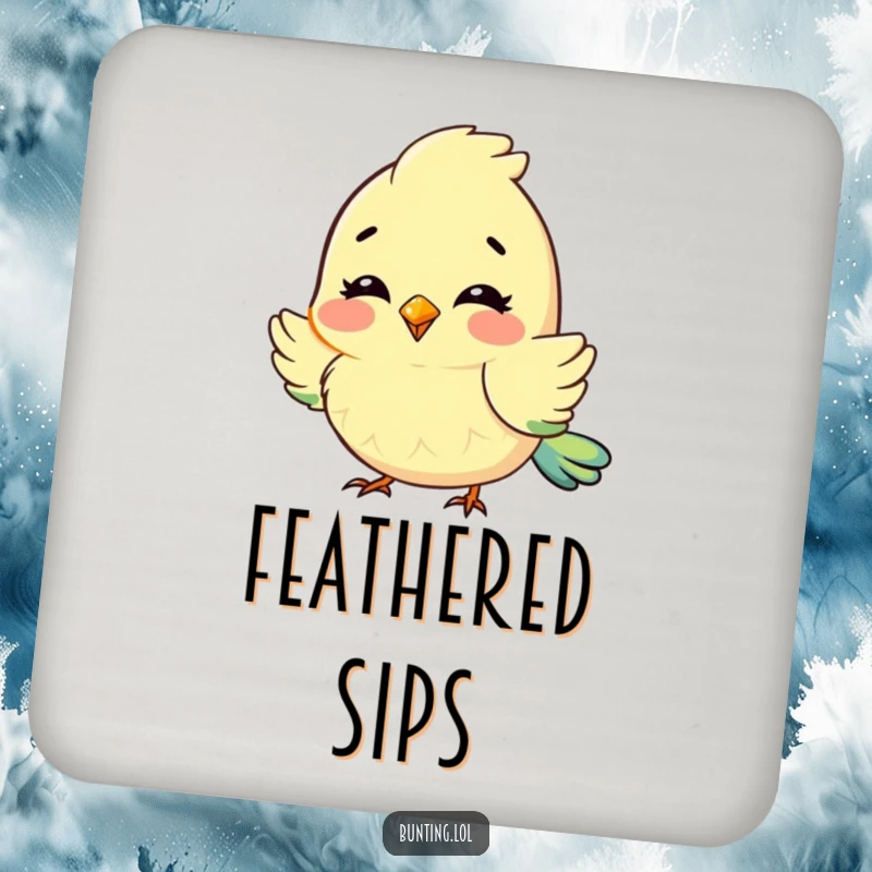 Funny Coaster featuring a cute bunting character fluffing its feathers with delight, adding a charming touch to your table.