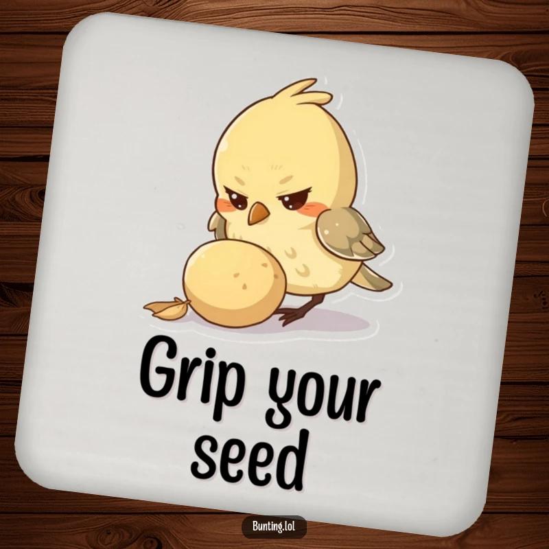 Funny Drink Coaster featuring a small bird character with a determined look, pecking at a large seed, adding a focused flair.