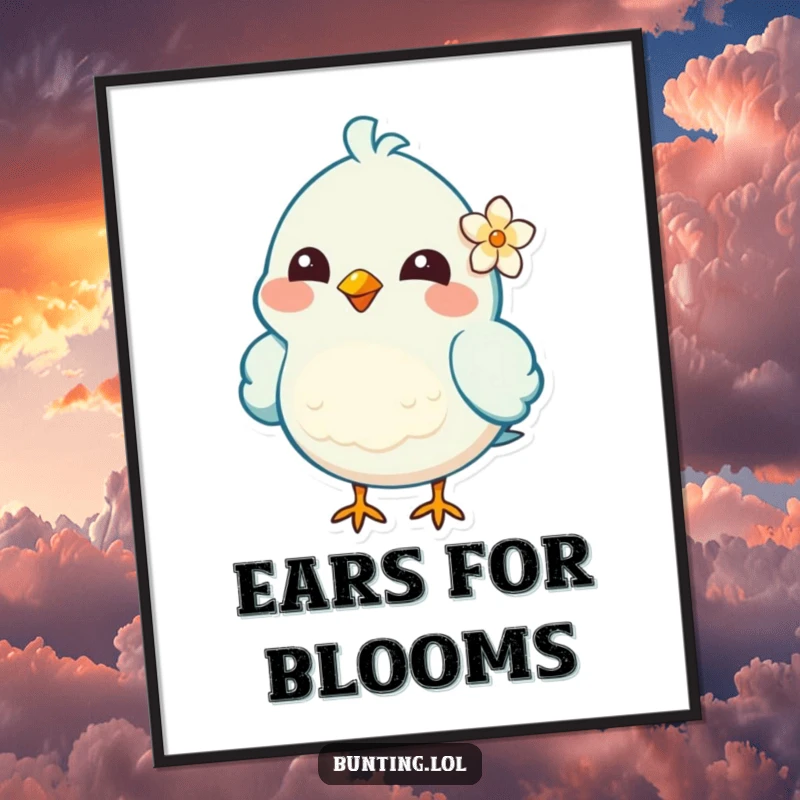 Funny Poster featuring a cheerful bird character with a tiny flower tucked behind its ear, creating a sweet and humorous visual.