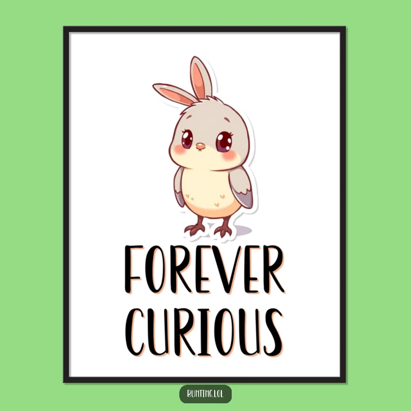 Funny Bunting Curious Poster: Inquisitive Art, Vibrant Wall Decor Funny Gift