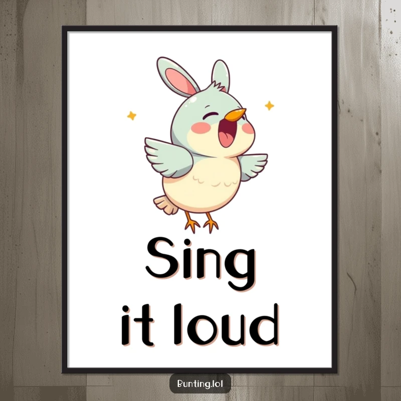 Funny bunting poster capturing a cute bird character cheerfully singing with its beak open, conveying pure joy and musical expression.