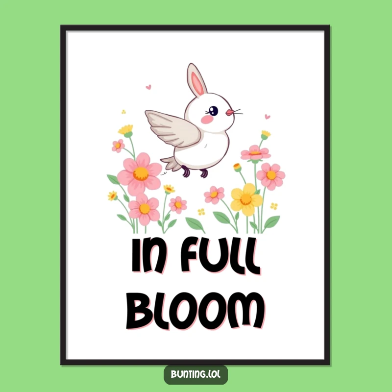 Funny Zippy Bunting Poster: Vibrant Flower Art, a Hilarious Gift for Garden Lovers