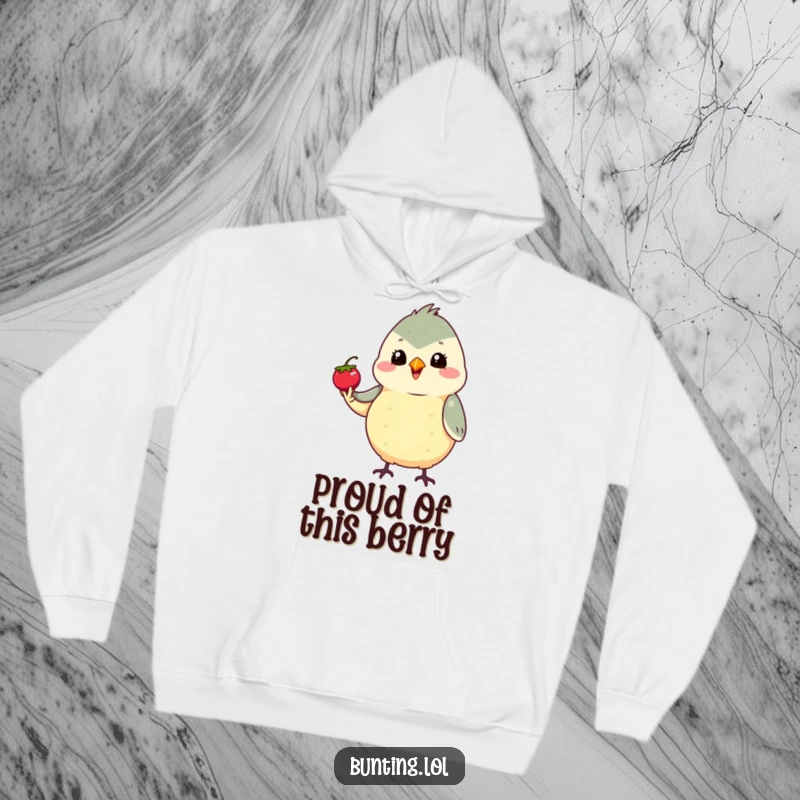 Funny Bunting Hoodie featuring a cute bird proudly holding a tiny berry, ideal for a cozy and humorous funny gift for bird lovers.