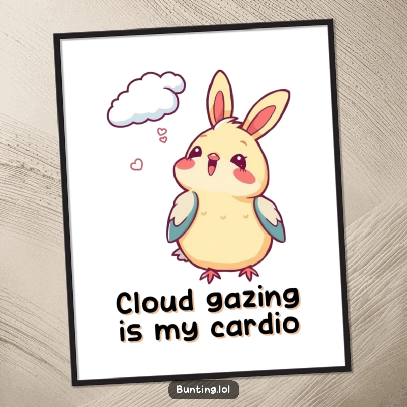 Funny Free Printable Wall Art: Bunting gazes upwards at clouds with sheer delight. Whimsical, downloadable art for a serene feel.