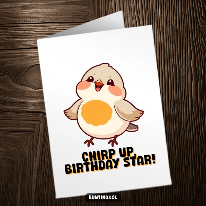 Funny Free Printable Birthday Card: Small orange-chested bird chirping happily, spreading birthday cheer, perfect downloadable gift.