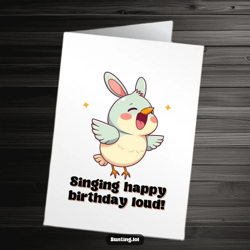 Funny Free Printable Birthday Card featuring a cute bunting character cheerfully singing with its beak wide open, full of joy.