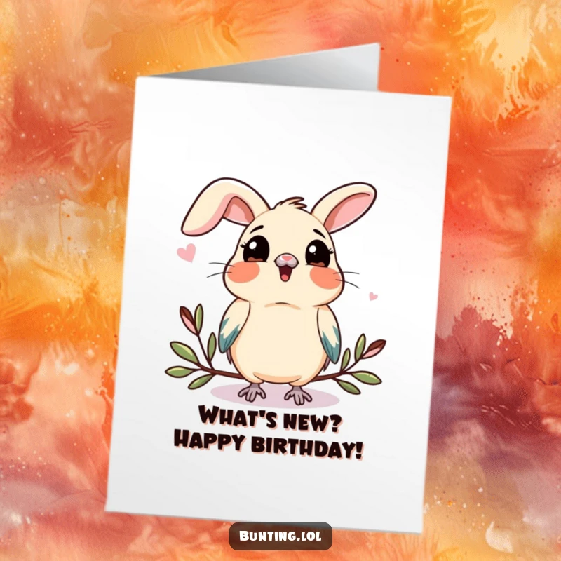 Funny Free Printable Birthday Card featuring a bunting tilted its head, curiously observing something new with intrigue.