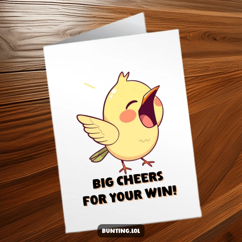 Funny Free Printable Congratulations Card: A bunting joyfully chirps with an open beak, celebrating a fantastic achievement.