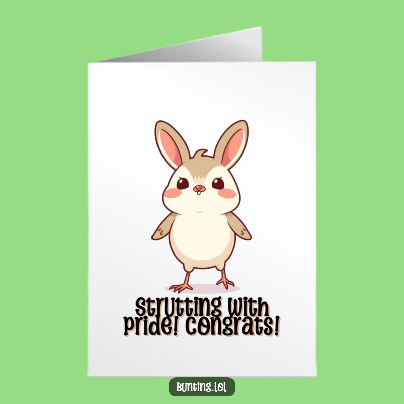 Free Printable Bunting Strut Congrats Card: Funny Downloadable Gift for Victories