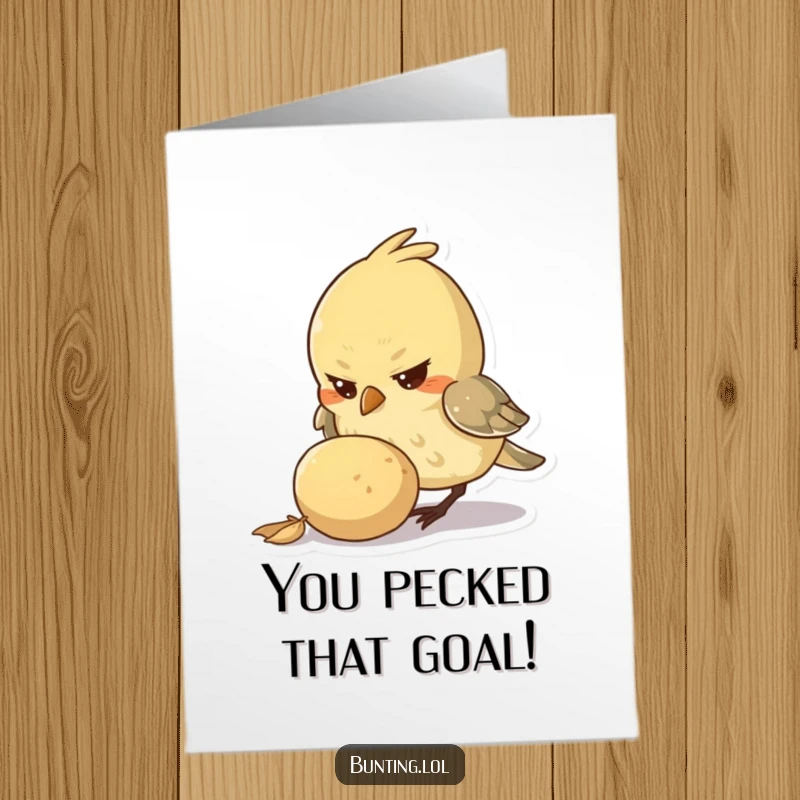 Funny Free Printable Congrats Card: A small bird with a determined look fiercely pecking at a large seed, signifying a major accomplishment.