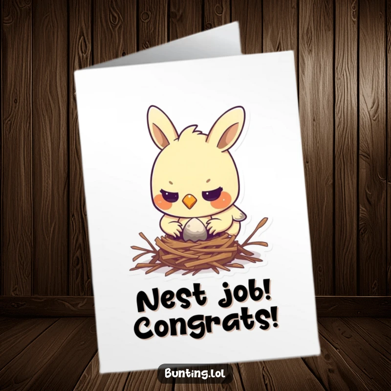 Funny Free Printable Congratulations Card: A determined bunting character concentrates on diligently building a small, intricate nest.