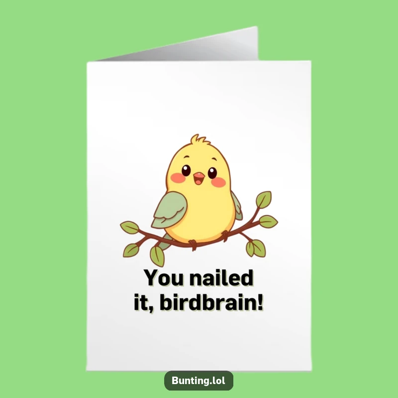 Free Printable Congratulations Card: Chirpy Bunting, Celebrate Success, Funny Downloadable