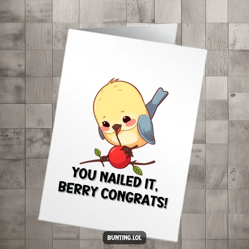 Funny Free Printable Congratulations Card showing a bunting comically pecking at a berry, great for cheering someone on.