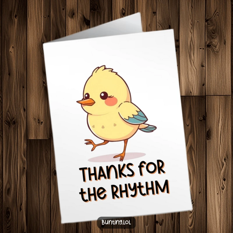 Funny Free Printable Thank You Card: A bunting bird character with feet comically tapping in rhythm, sending thanks with style.