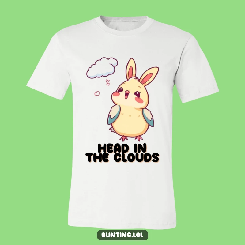 Funny Bunting Bird T-Shirt - Cloud Gazing Delight, Hilarious Gift for Dreamers
