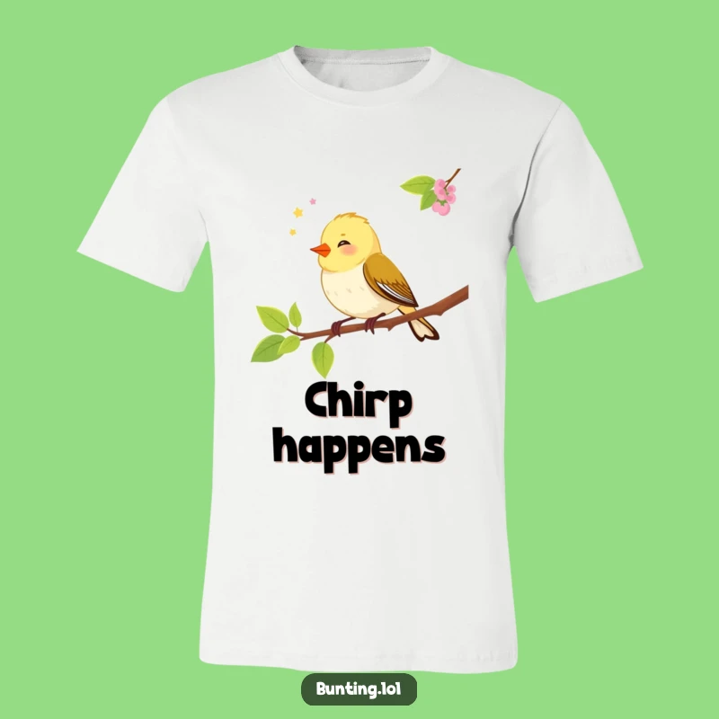 Funny Bunting Chirping T-Shirt - Wearable Art for Joyful Bird Enthusiasts
