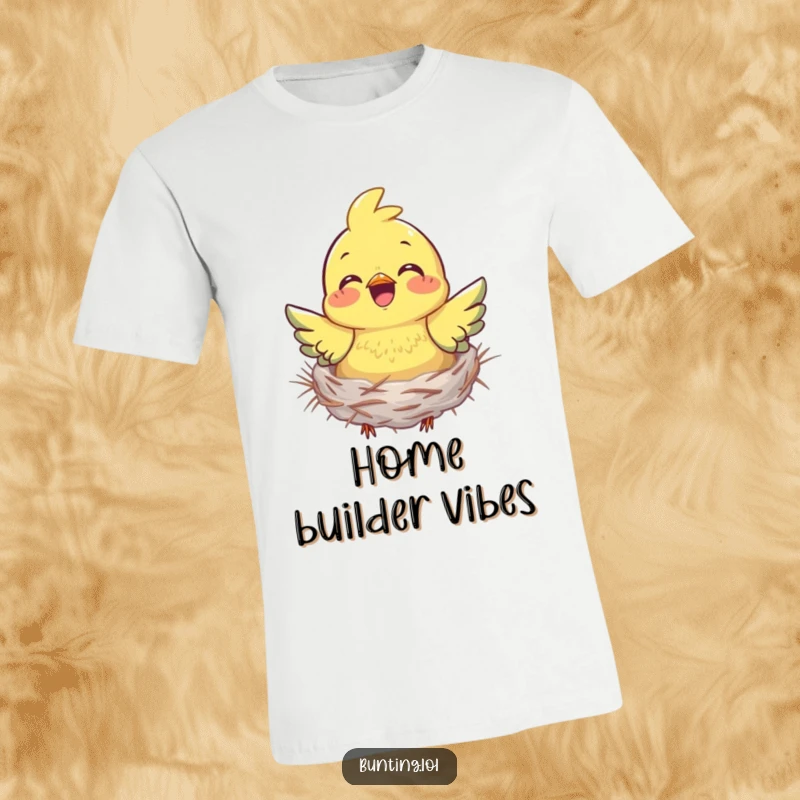 Funny bunting t-shirt illustrating a bird joyfully gathering twigs and fluff for its nest, symbolizing industriousness and happiness.