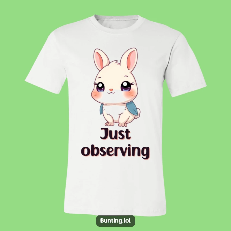 Funny Curious Bunting T-Shirt: Adorable Bird Watching Tee, a Hilarious Gift Idea